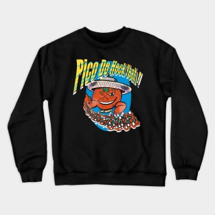 Pico De Heck Yeah! Crewneck Sweatshirt